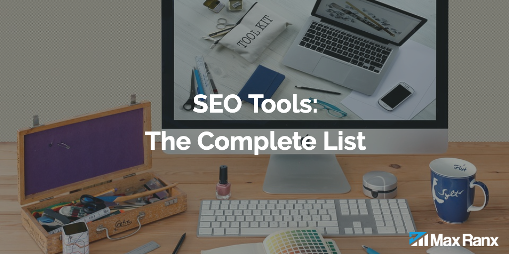 SEO Tools The Complete List